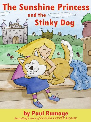 cover image of The Sunshine Princess and the Stinky Dog